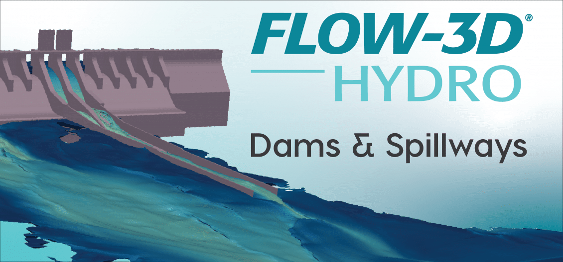 FLOW-3D HYDRO dams and spillways
